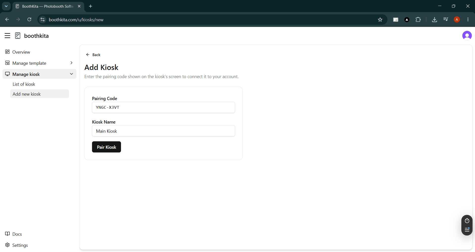 Dashboard Add Kiosk form with Pairing Code and Kiosk Name fields